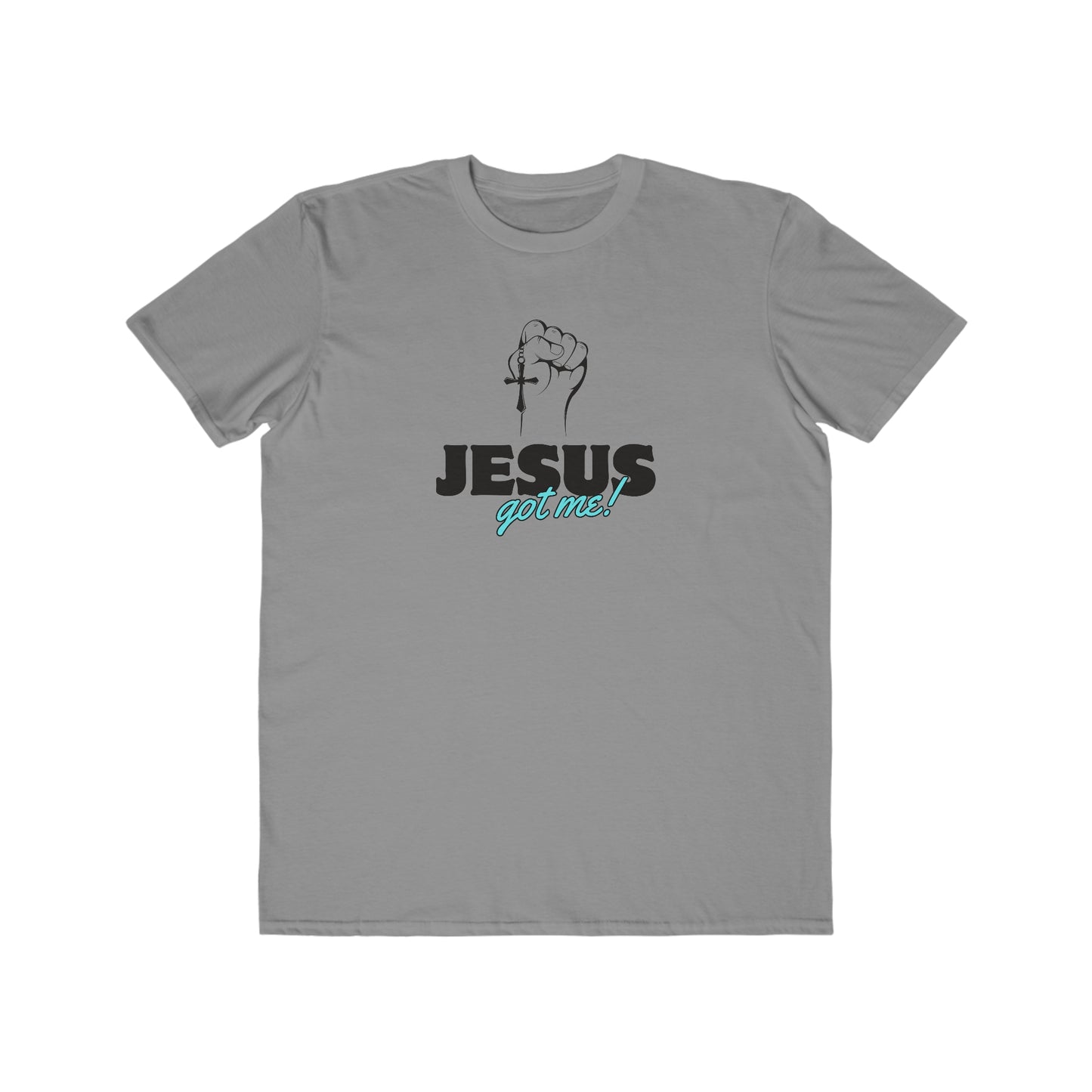 Jesus Got Me Mens Fashion Tee