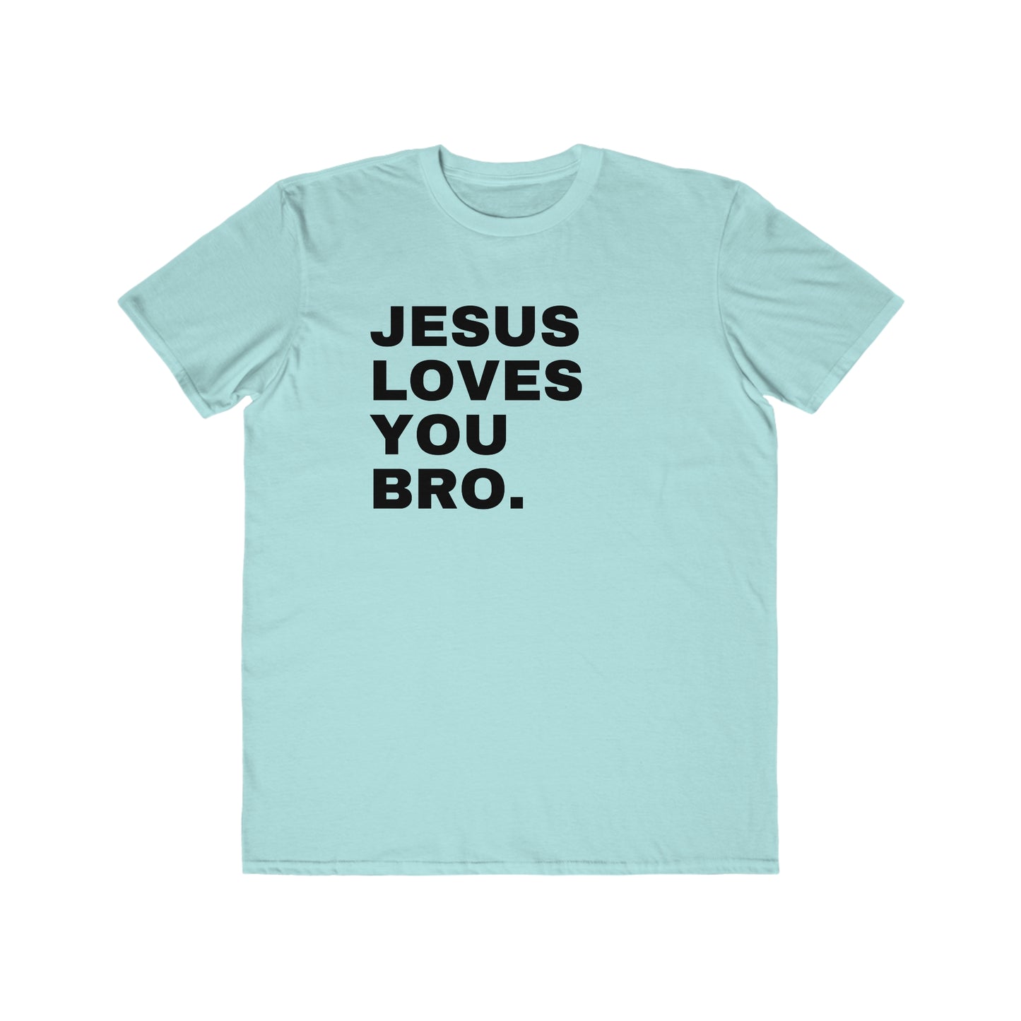 Jesus Loves Your Bro Men's Lightweight Fashion Tee