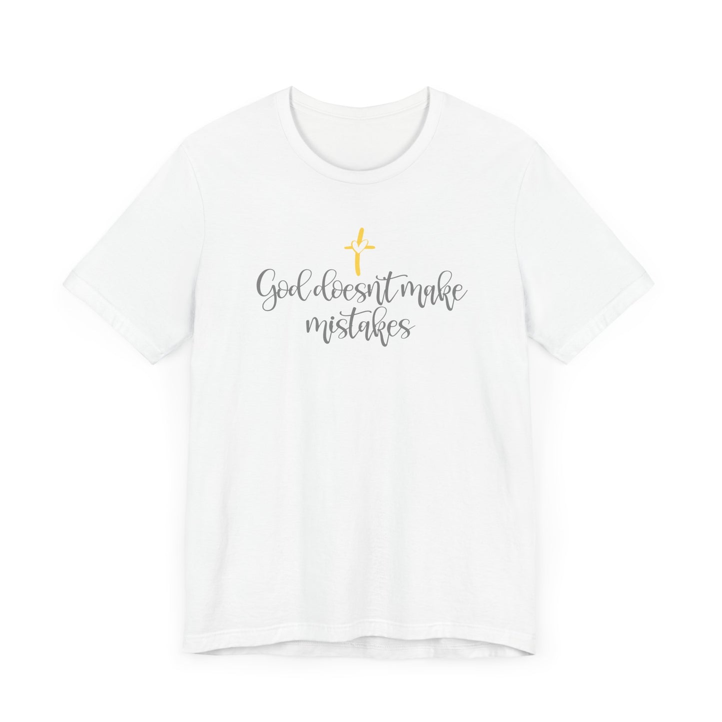 God Doesn't Make Mistakes T-Shirt, Christian T Shirt, Blessed Shirt, Religious Shirt, Good Vibes, Christ Jesus Shirt, Jesus Loves T-Shirt