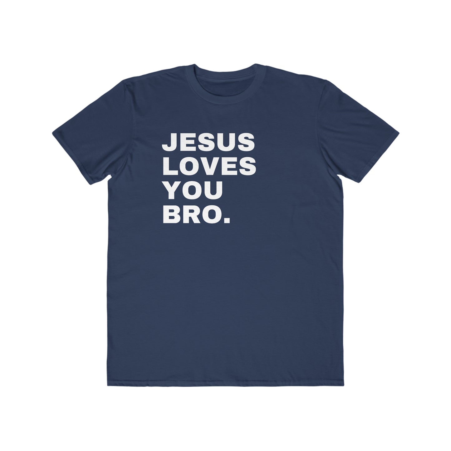 Jesus Loves Your Bro Men's Lightweight Fashion Tee