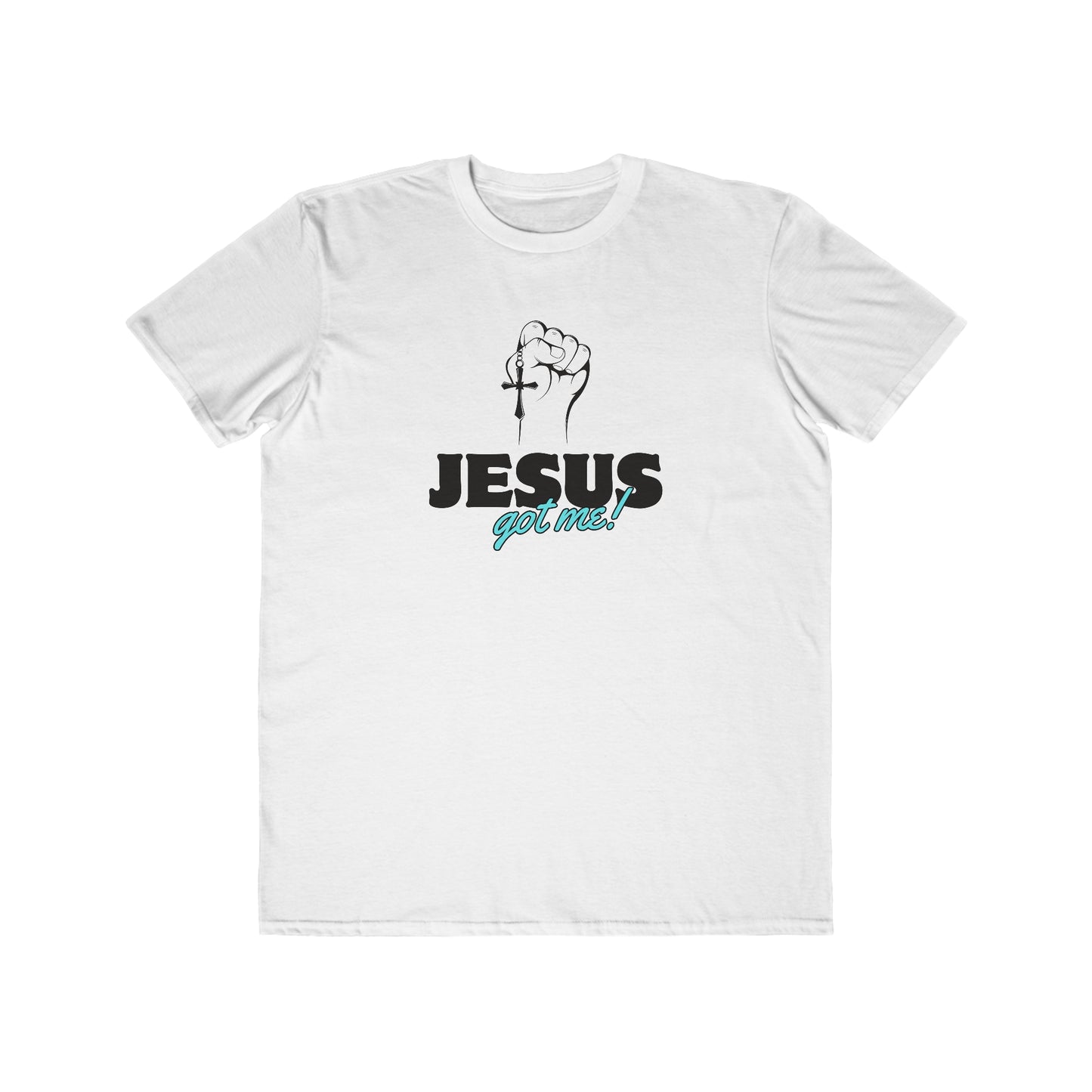 Jesus Got Me Mens Fashion Tee