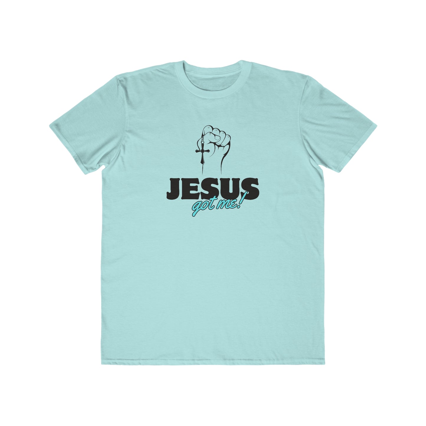 Jesus Got Me Mens Fashion Tee